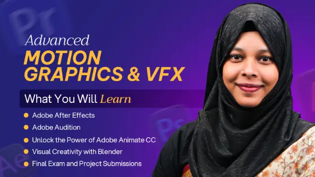 Advanced Motion Graphics & VFX