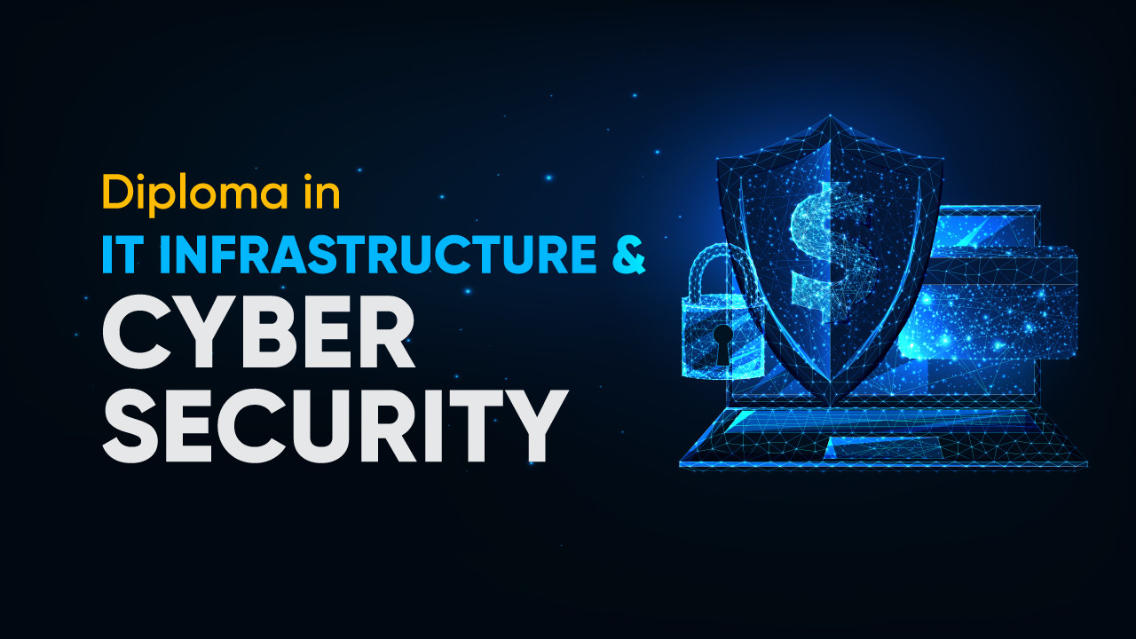 IT Infrastructure & Cybersecurity Diploma